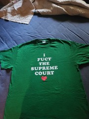 Fuct ” I Fuct The Supreme Court ” XL T Shirt