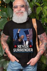 Never Surrender USA Flag Shirt Donald Trump PA Rally Shirt DJT Support Shirt