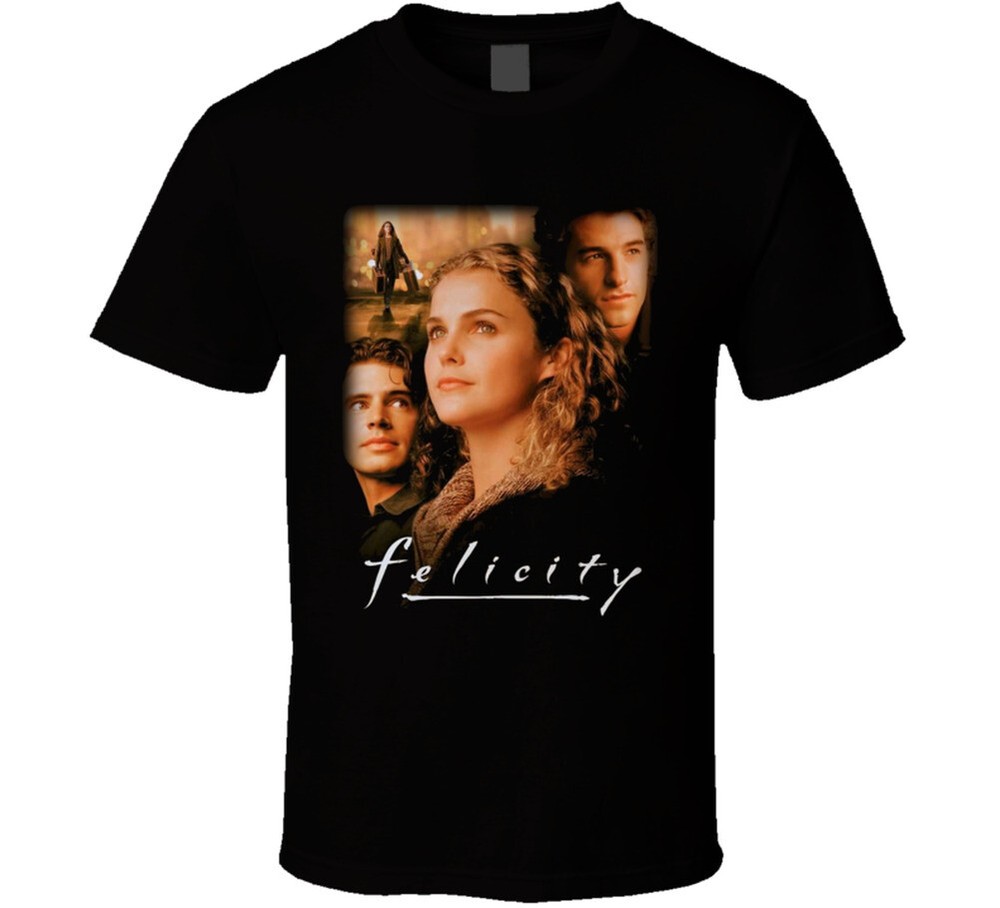 Felicity Tv Show T Shirt