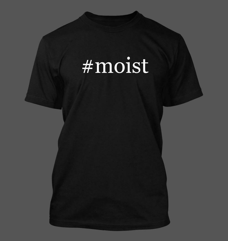 #moist – Men’s Funny T-Shirt New RARE