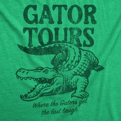 Mens Funny T Shirts Gator Tours Sarcastic Alligator Graphic Novelty Tee For Men