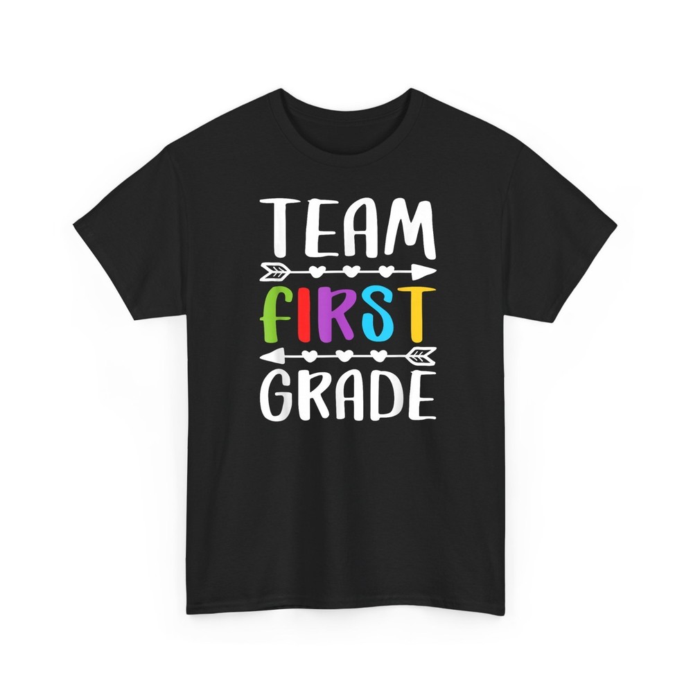 Team First Grade Student Teacher T-Shirt