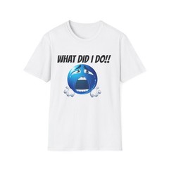 WHAT DO I DO blue emoji funny t shirt