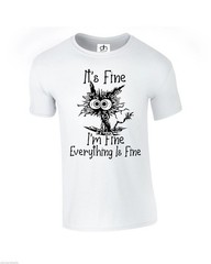 Its Fine Im Fine Everything Is Fine Cat T-Shirt