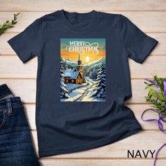 Christmas Church in the Mountains A Peaceful Scene #1 Funny Unisex T-shirt