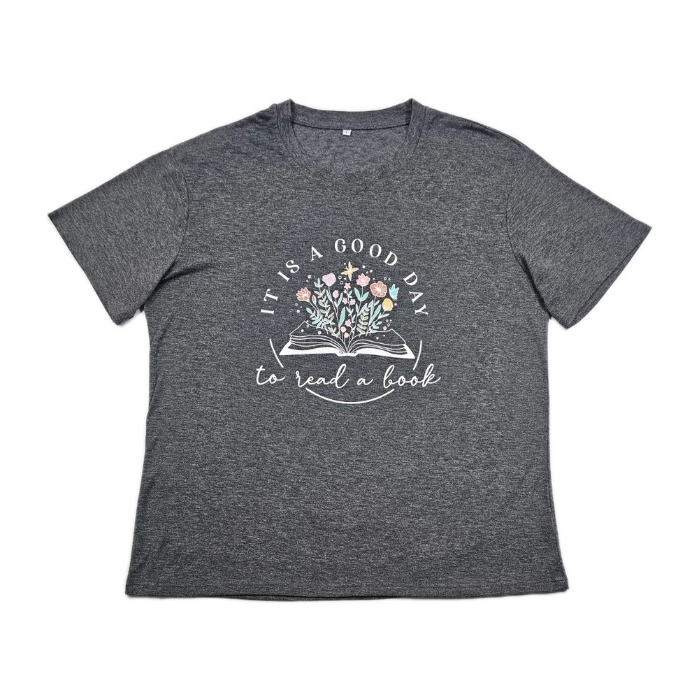 It’s A Good Day To Read A Book Bookworm Book Lovers T Shirt Flowers Teacher Top