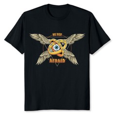 NEW LIMITED Be Not Afraid Biblically Accurate Angel Seraphim Ophanim T-Shirt