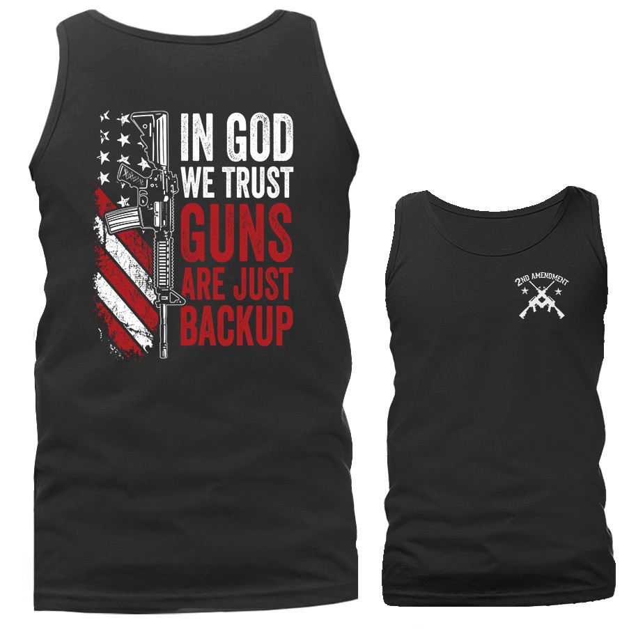 In God We Trust Guns Are Just Backup 2nd Amendment Patriotic Tank Top