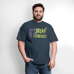 Six Seven Bruh 67 T-Shirt