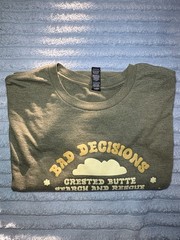 District Perfect Tri Bad Decisions Crested Butte Olive Green Men’s T-Shirt L