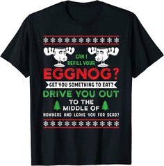NEW LIMITED! Can I Refill Your Eggnog Christmas Vacation Tee – MADE IN USA