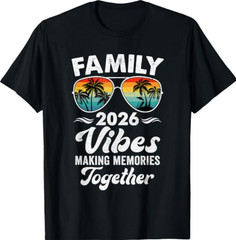 Family Vibes Family Reunion Vacation Making Memories T-Shirt