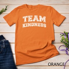 Team Kindness – Anti Bullying UNITY DAY Orange T-Shirt Unisex T-shirt