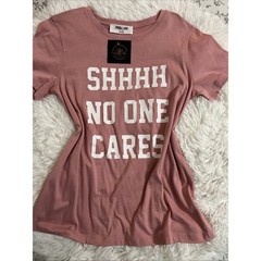 Trendy Pink Graphic Tee – “Shhhh No One Cares” Statement Shirt – Size MEDIUM