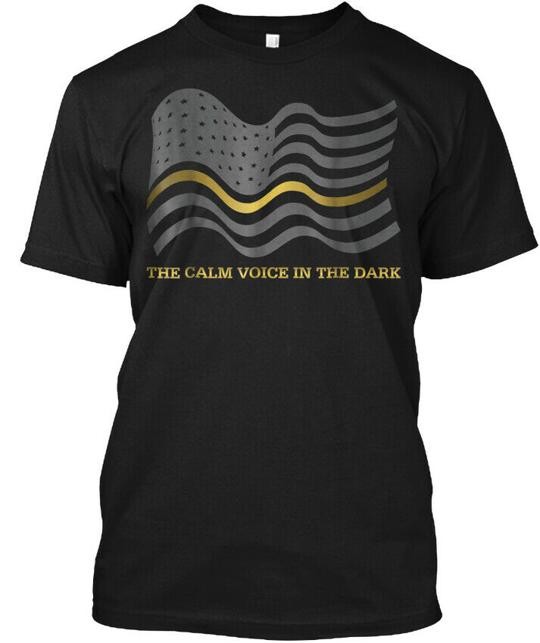911 Dispatcher Calm Voice In The D T-Shirt Made in the USA Size S to 5XL