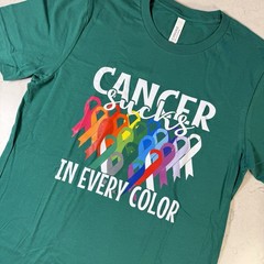 Cancer Sucks In Every Color Fighter _ Fight The Cancer Gift T-Shirt New Green M