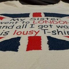 Vintage 1980s “My Sister Went to London” Funny Graphic L T-shirt FREE SHIPPING