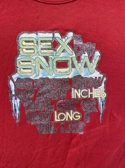 Vintage 80’s Sex Is Like Snow Never Know How Many Inches Single Stitch Size M