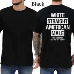 White Straight American Male T-Shirt, Patriot Mens Shirts Funny, Conservative Po