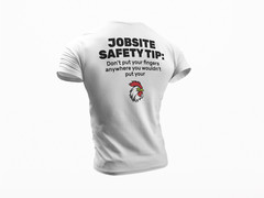 Jobsite Safety Humor T-Shirt Dont Put Your Finger Funny Work Safety Reminder Tee