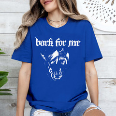 Bark for Me Fierce Dog Blackletter Aesthetic Trendy T-Shirt