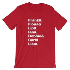Shameless TV Show T-Shirt. Black, White, Gray or Red Soft Cotton Tee.