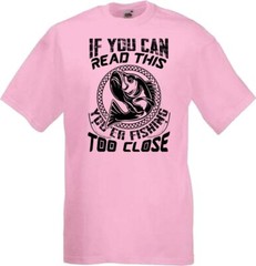 Fishing Your To Close Fish Humour Novelty T Shirt Various Colours And Sizes