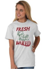 Fresh Baked Pizza Foodie Stoner Marijuana 420 Womens or Mens Crewneck T Shirt Te