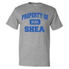 Property of Shea T shirt Funny Tee