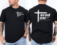 Here am I Send me Christian Cross Bible Verse Isaiah 6:8 Front & Back T-Shirt