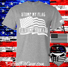 t shirt,Stomp my flag,I’ll stomp your ass,American Flag,Custom t shirts