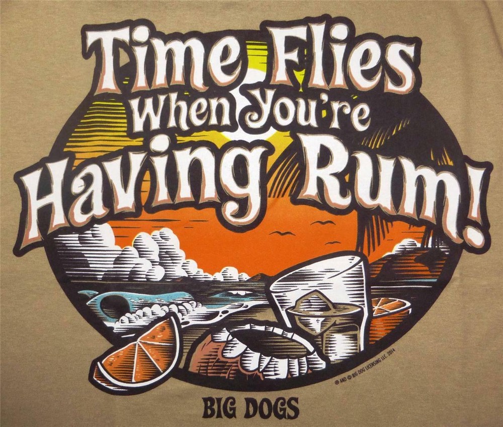 Time Flies When Having Rum Big Dog Tee Shirt 6X Pebble Brown Cotton New