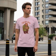 I Got You Honey Bear Men’s T-shirt