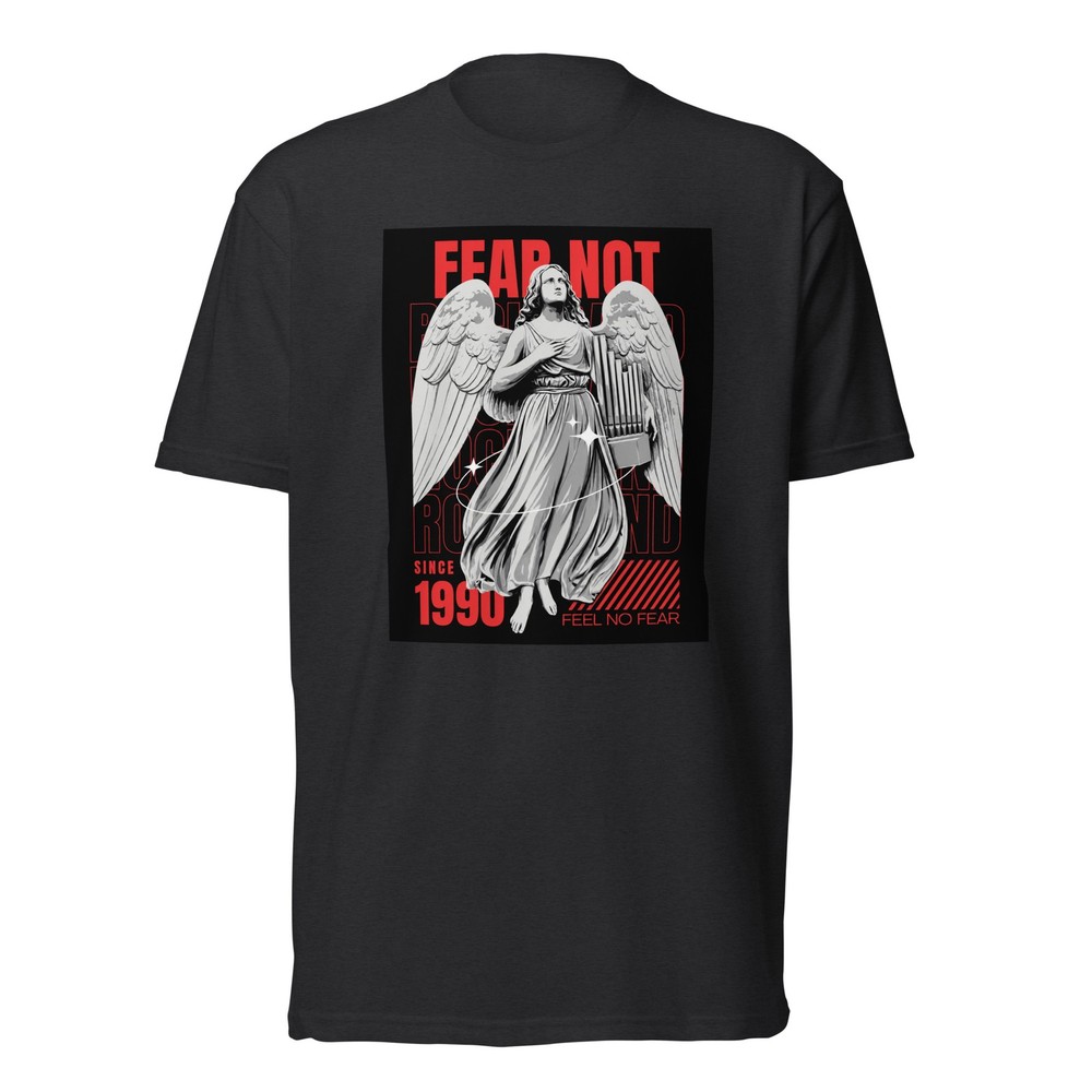 FEAR NOT Angel Unisex Fitted T-Shirt (Next Level 6210)
