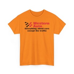 Western Auto Everything About Cars Except the Traffic Checkered Flag T-shirt