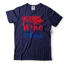 Funny Wine Shirt Red Wine And Blue Shirt USA Flag Tee 4th Of July Wine Shirt