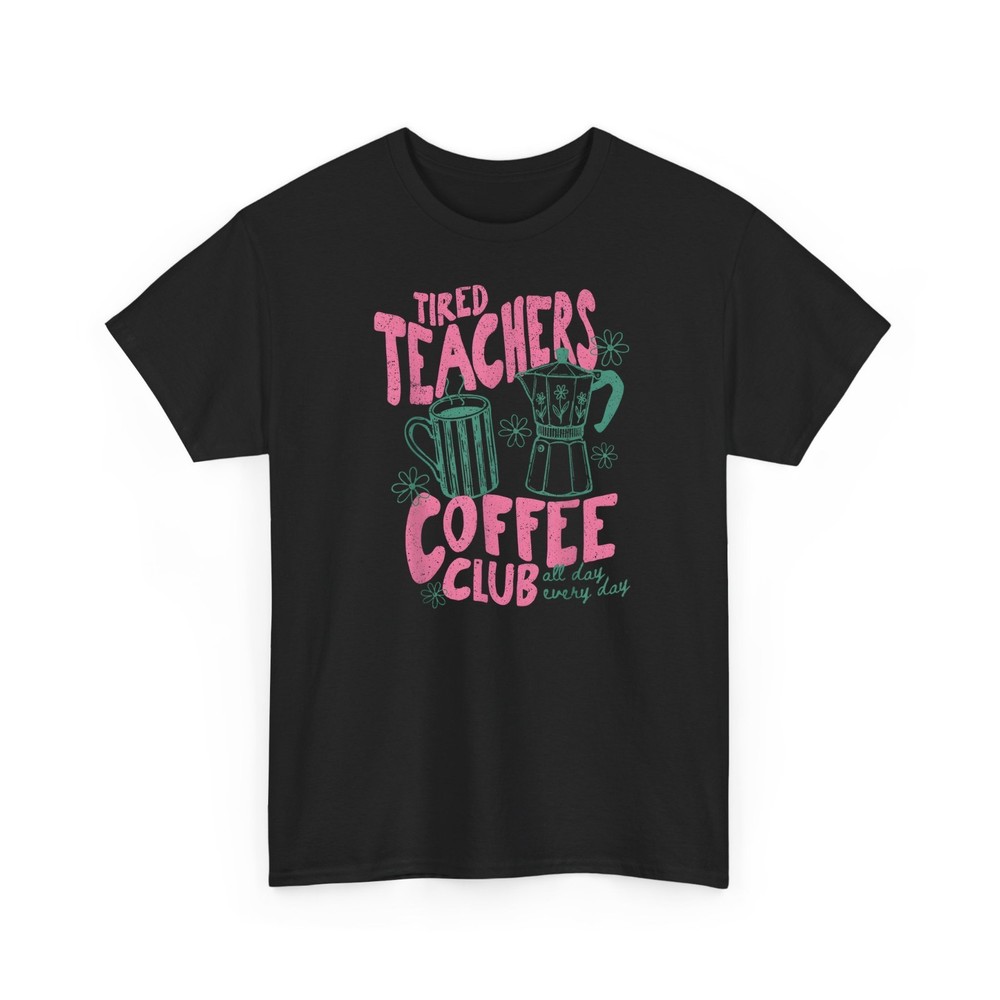Vintage Preppy Tired Teachers Coffee Club T-Shirt