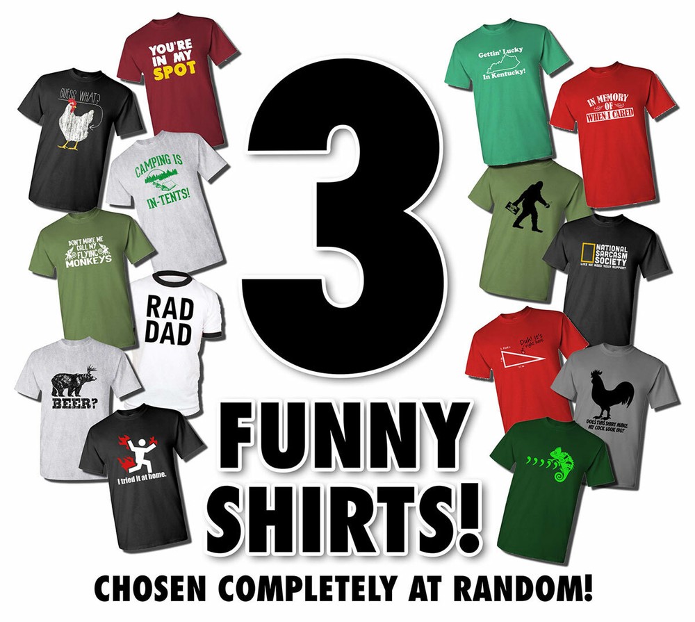 FUNNY T-SHIRT THREE PACK – 3 Hilarious T-Shirts CHOSEN COMPLETELY AT RANDOM!