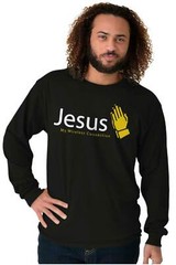 Christian Prays Jesus My Wireless Connection Long Sleeve Tshirt for Men or Women