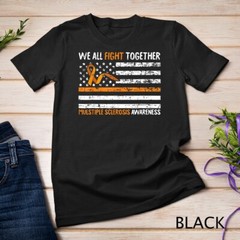 We All Fight Together Multiple Sclerosis Awareness MS Gifts Unisex T-shirt