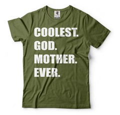 God Mother Shirt Coolest God Mother Ever Shirt God Mother Gifts Mother’s Day Tee