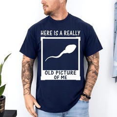 Here Is A Really Old Picture Of Me Funny Retro Graphic Unisex T-Shirt