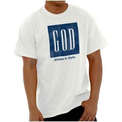 Christian Faith Religion God Always in Style Womens or Mens Crewneck T Shirt Tee