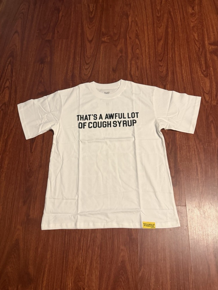 Thats a Awful Lot of Cough Syrup White Tee
