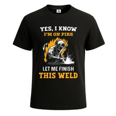 Yes I Know I’m On Fire Let Funny Party Men’s T-Shirt Novelty Gift Tee Top