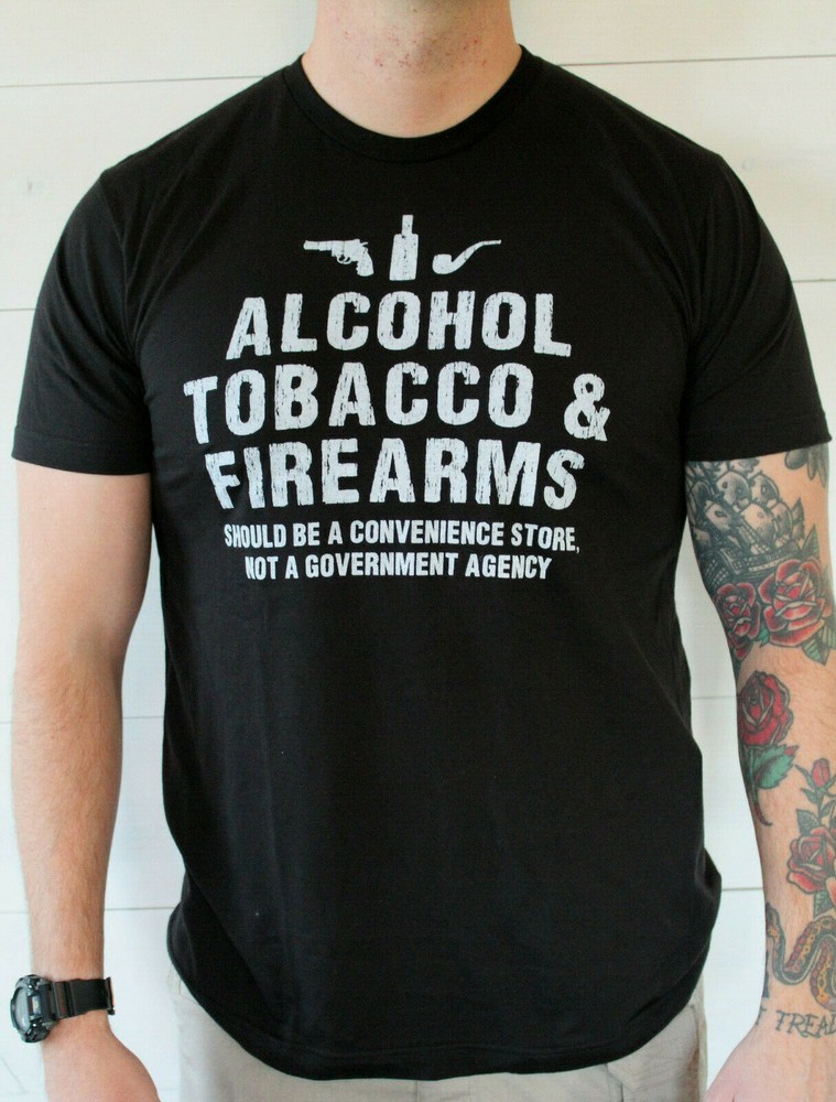 Patriotic ATF Alcohol Tobacco Firearms Funn Super Soft Tee Poly Rich 65/35 Blend