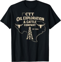 CTT Oil Exploration & Cattle Company Texas T-Shirt UNISEX