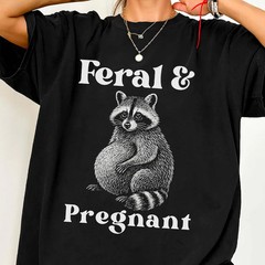 Soft Washed Feral and Pregnant Funny Pregnancy Comfort Tee
