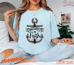 Unisex Anchored In Faith T-Shirt, Men T shirt,Women T shirt Gift Christian Top