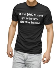 Humorous Rude Sarcastic Graphic Novelty Offensive Funny T Shirt Throat Punch Tee